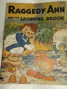 RAGGEDY ANN & THE LAUGHING BROOK. Nice very rare 1944 9x11" - Picture 1 of 3