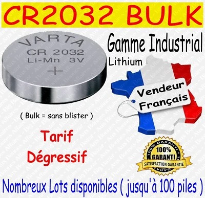Lot piles VARTA CR2032 Lithium 3V ( DLU > 7 ANS ) - Dispo aussi CR2016 CR2025