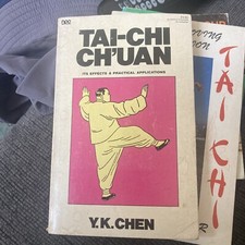 Tai Chi Chuan: Its Effects and Practical Applications, Chen, Y.K.	PB	