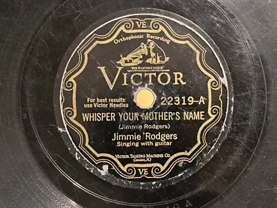78rpm JIMMIE RODGERS Whisper Your Mother's Name / Drunkard's Child VICTOR 22319 - Image 1 of 3