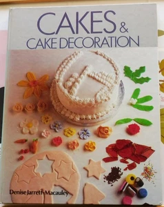 Cakes and Cake Decoration by Denise Jarrett Macauley, Colour Library Books, 1984 - Picture 1 of 8