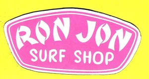 PINK RON JON SURF SHOP FRIDGE, LOCKER OR TOOL BOX MAGNET - 5 inches wide ! - Picture 1 of 1