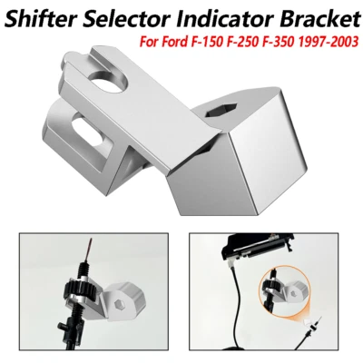 Gear Shift Shifter Selector Indicator Bracket For Ford F-150 F-250 F-350 97-2003 - Image 1 of 4