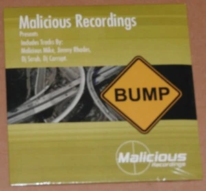 MALICIOUS RECORDINGS BUMP CD DJ MALICIOUS MIKE JIMMY RHODES SCRUB CORRUPT SEALED - Imagen 1 de 2