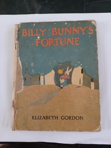 Billy Bunny's Fortune By Elizabeth Gordon - Picture 1 of 7