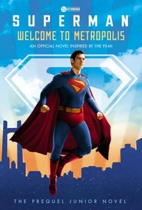 Welcome to Metropolis : The Prequel Junior Novel , Superman, Paperback by Lew... - Picture 1 of 1