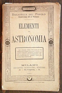 ELEMENTI DI ASTRONOMIA - Biblioteca del Popolo Vol.8 - Ed. Sonzogno, 1882* - Picture 1 of 6