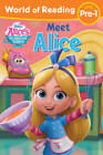World Of Reading Alices Wonderland Bakery: Meet Alice - Paperback - Good