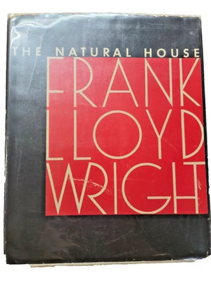 The Natural House by Frank Lloyd Wright, 1954, Horizon Press, 1st Edition, HCDJ - Image 1 of 4