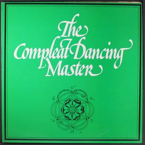 JOHN KIRKPATRICK/ASHLEY HUTCHINGS: the compleat dancing master ANTILLES 12" LP - Imagen 1 de 2