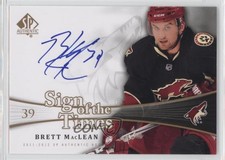 2011-12 SP Authentic Sign of the Times Brett Maclean #SOT-MA Auto