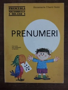 PRENUMERI ANNAMARIA UBERTI GOTTI 1972 SIGNORELLI - Foto 1 di 7