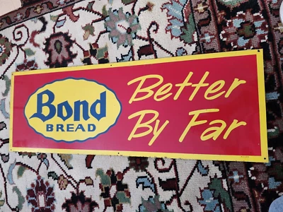 ORIGINAL  METAL  ADVERTISING SIGN BOND BREAD  GREAT CONDITION    27" X 9 1/2" - Image 1 of 4