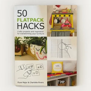 50 Flatpack Hacks: Crafty Projects and Inspiration IKEA Furniture Lifehack Book - Picture 1 of 5