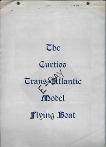 AIRPLANE THE CURTISS TRANS=ATLANTIC MODEL FLYING BOAT BROCHURE PRICE GUIDE 1917? - Picture 1 of 7