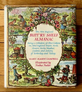 BUTT'RY SHELF ALMANAC Mary Campbell & Tasha Tudor 1970 First Printing HBDJ L2 - Imagen 1 de 9