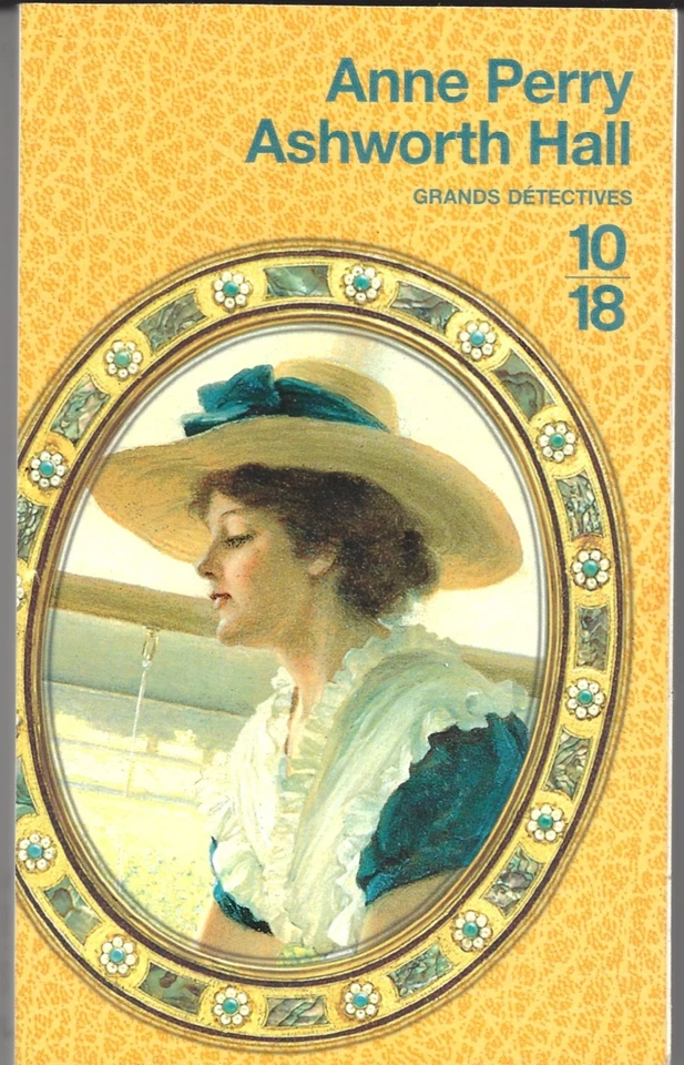 ° Ashworth Hall d'Anne Perry- roman policier historique - Ed 10/18 - 1997 - Photo 1/3
