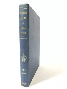 Marriage Morals and Medical Ethics by Frederick L Good 1951 Vintage Textbook - Picture 1 of 12