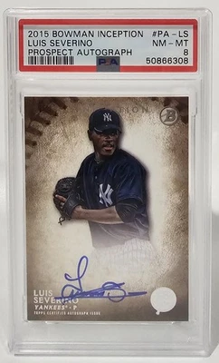 2015 Bowman Inception Prospect Autograph #PA-LS Luis Severino PSA 8 - Image 1 of 2