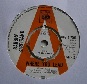 BARBRA STREISAND: WHERE YOU LEAD (CBS) UK 1971 DEMO 7" SINGLE - Picture 1 of 2