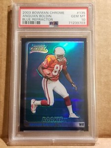 "Low Pop" ANQUAN BOLDIN 2003 Bowman Chrome Blue Refractor RC PSA 10 HOF