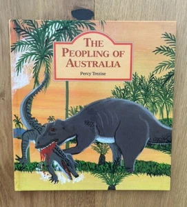 The Peopling of Australia by PERCY TREZISE 1st Edition 1987 Hardcover SCARCE - Picture 1 of 11