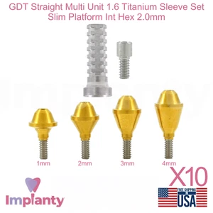 10x GDT Straight Multi Unit 1.6 Titanium Sleeve Set Slim Platform Int Hex 2.0mm - Picture 1 of 15