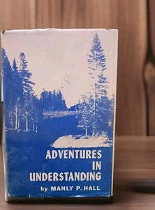 Adventures In Understanding By Manly P. Hall Copyright 1969 First Edition-Hard - Picture 1 of 12