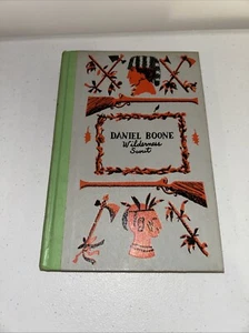 Daniel Boone Wilderness Scout, Stewart Edward White, Junior Deluxe Editions 1922 - Picture 1 of 10