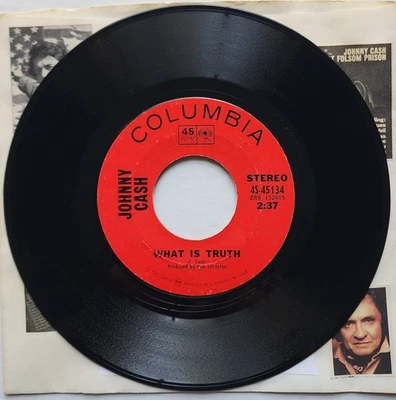 JOHNNY CASH - WHAT IS TRUTH / SING A TRAVELING SONG 7" SINGLE 45 RPM 1970 STEREO - Image 1 of 4
