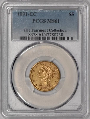 1891-CC Liberty Head Half Eagle $5 Gold PCGS MS61 - Fairmont Collection - Image 1 of 3