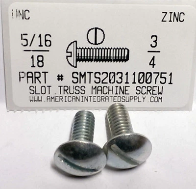 AMERICANINTEGRATEDSUPPLY.COM 5/16-18x3/4 Truss Head Slotted Machine Screws Steel Zinc Plated (10)