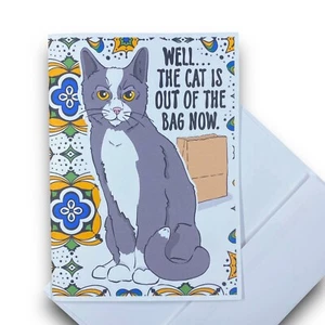 Tuxedo Cat Blank Greeting Card "Cat is out of the Bag Now" 5x7" Handmade - Bild 1 von 3