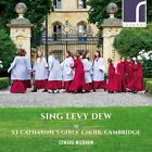 Sing Levy Dew [St Catharines Girls Choir, Cambridge Edward Wickham] [Resonus Cla