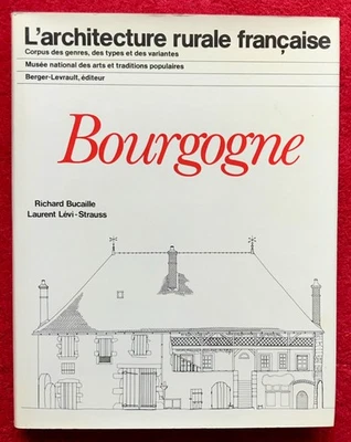 L'Architecture Rurale Française - "Bourgogne" - Berger-Levrault - EO - - Photo 1/4