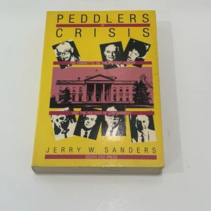 Peddlers Of Crisis - The Committee On The Present Danger By Jerry W. Sanders 1st - Picture 1 of 11