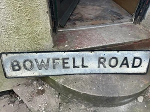 BOWFELL ROAD W6 9HE FULHAM 48” 100cm ORIGINAL GALVANISED Vintage SIGN OR M41 5RN - Picture 1 of 3