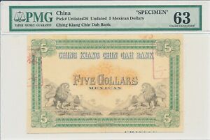 Ching Kiang Chin Dah Bank China  5 Mexcian Dollars  Specimen PMG  63