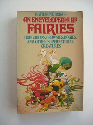 AN ENCYCLOPEDIA OF FAIRIES ~ Katherine Briggs PB 1976 Hobgoblins, Brownies - T1 - Image 1 of 4