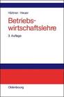`H?ttner, Manfred, Heuer, K... Betriebswirtschaftslehre: Einf?hrung Und BOOK NEW