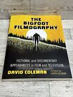THE BIGFOOT FILMOGRAPHY: FICTIONAL AND DOCUMENTARY By David Coleman - PB - VGC