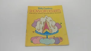 Vintage Betty Crockers Show-Off Desserts 1970 Booklet - Picture 1 of 2