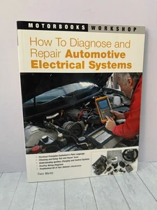 How to Diagnose & Repair Automotive Electrical Tracy Martin, Motorbooks Workshop - Picture 1 of 5