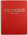 Los Angeles Fire Department LAFD CA California Memorial Firefighter History Book