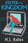 Keeper Of The Kingdom Paperback H. J. Ralles