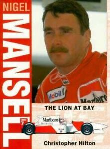 Nigel Mansell: The Lion Returns by Hilton, Christopher