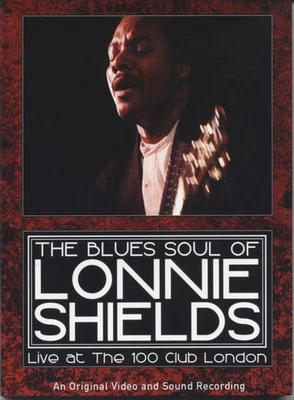 The Blues Soul Of Lonnie Shields: The-Live At The 100 Club (DVD) (ИМПОРТ ИЗ ВЕЛИКОБРИТАНИИ) - Изображение 1 из 2