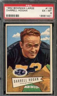 1952 BOWMAN LARGE #118 DARRELL HOGAN PSA 6 SP STEELERS - Image 1 of 2