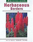 Herbaceous Borders (Success with) By Dorothy Waechter