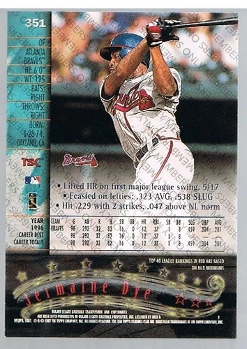 1997 Topps Stadium Club Members Only Jermaine Dye #351 Braves - Image 1 of 1